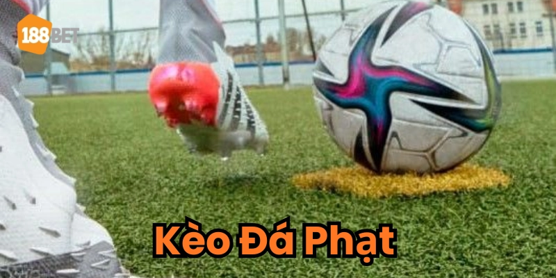 Tổng Hợp Mẹo Đọc Về Kèo Đá Phạt Từ Các Tay Cược Lão Luyện Đá phạt trực tiếp - Đá phạt gián tiếp