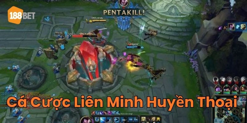 Cá Cược Liên Minh Huyền Thoại - Mẹo Chơi Dành Cho Tân Thủ Giới thiệu sân chơi Cá Cược Liên Minh Huyền Thoại